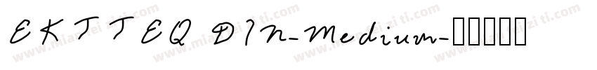 EKTTEQ DIN-Medium字体转换